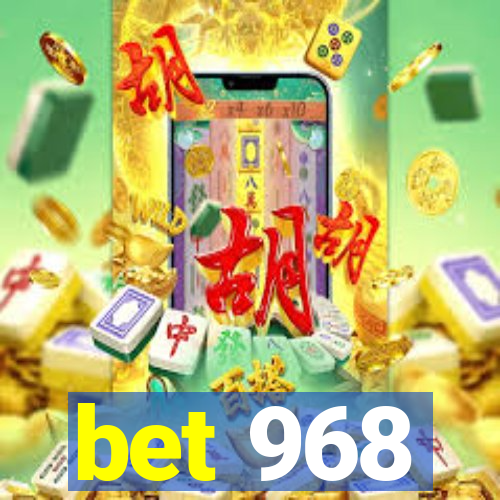 bet 968